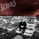 SICKOIDS - No Home 12"EP SICKOIDS - No Home 12"EP